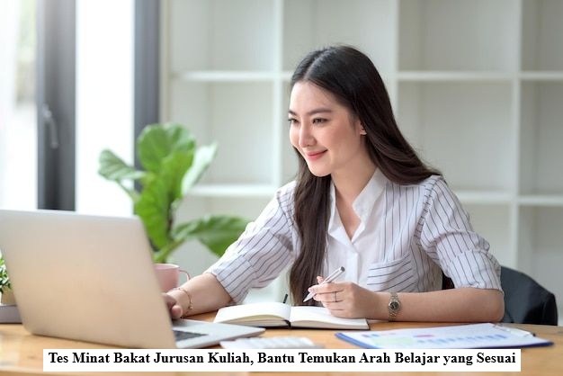 Tes Minat Bakat Jurusan Kuliah