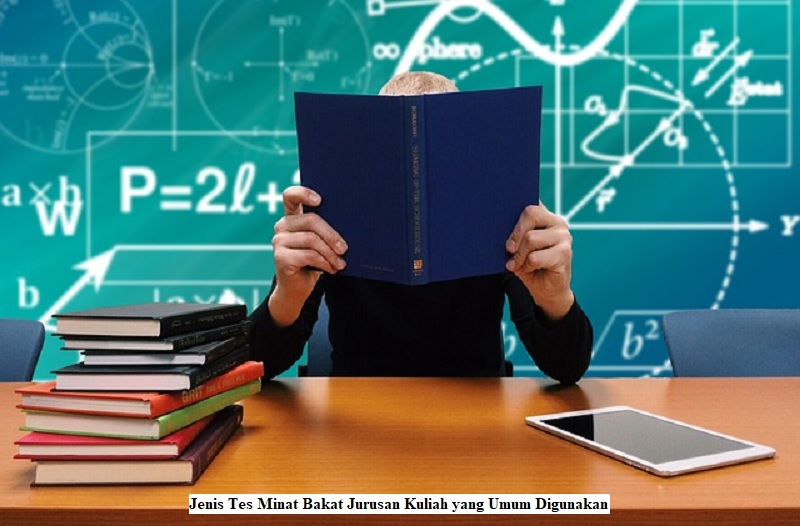 Jenis Tes Minat Bakat Jurusan Kuliah