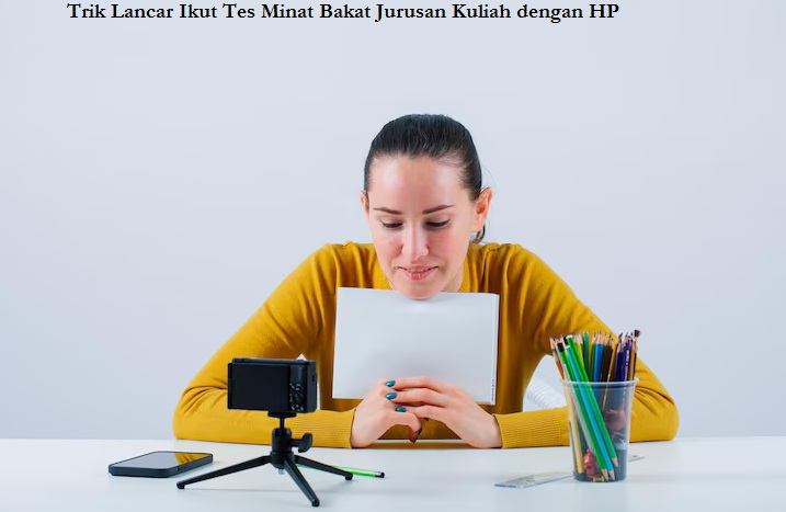 Tes Minat Bakat Jurusan Kuliah
