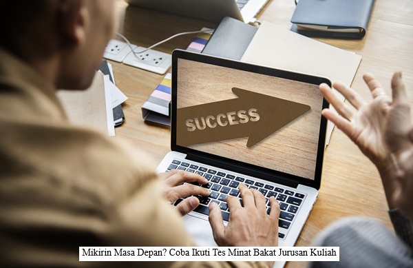 Tes Minat Bakat Jurusan Kuliah