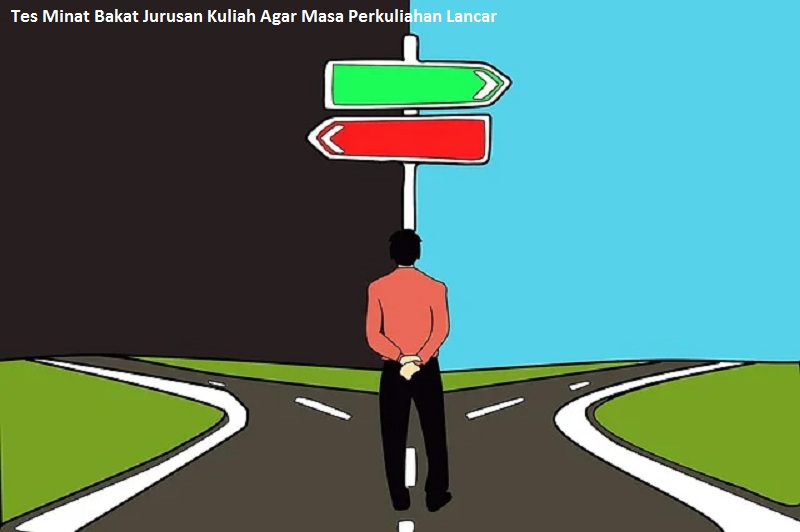 Tes Minat Bakat Jurusan Kuliah